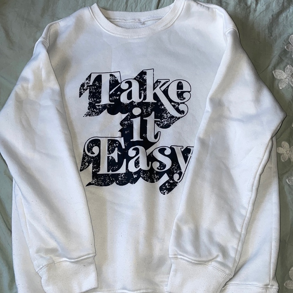 M Take it Easy Sweatshirt